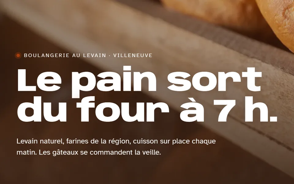 Nouveau site : « Le pain sort du four à 7 h. » en grand.