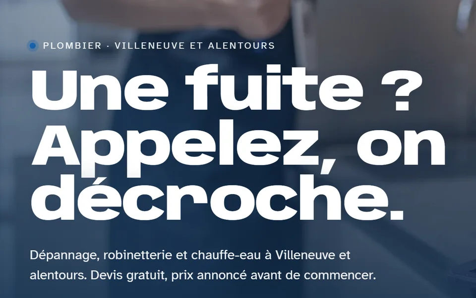 Nouveau site : « Une fuite ? Appelez, on décroche. » en grand.